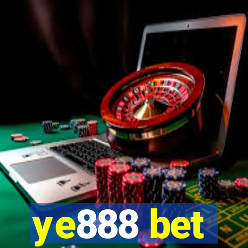 ye888 bet